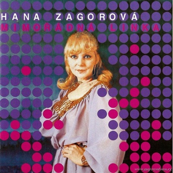 Hana Zagorova – Mimoradna linka