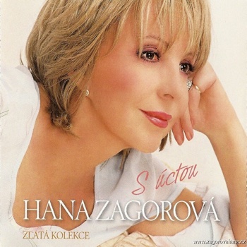 Hana Zagorova – Zlata kolekce /S uctou/